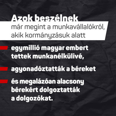 A szocialisták már egy éve is hazudtak A munka törvénykönyvéről, és csak politikai k…