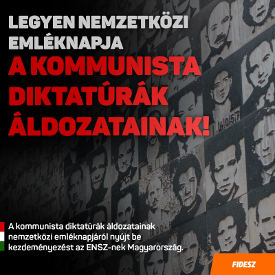 Nem engedhetjük meg nemzetközi szinten sem a kommunisták által elkövetett bűncselekm…