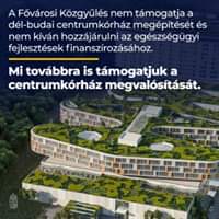 A Fővárosi Közgyűlés nem, mi viszont továbbra is támogatjuk a Dél-budai Centrumkórhá…