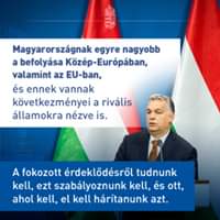 Magyarországnak egyre nagyobb a befolyása Közép-Európában, valamint az EU-ban, és en…