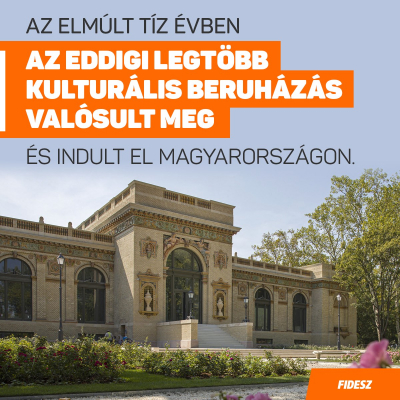 Az elmúlt tíz évben az eddigi legtöbb kulturális beruházás valósult meg és indult el…