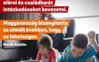 A kritikusok szerint nem lehet egyszerre gazdasági növekedést elérni és családbarát …