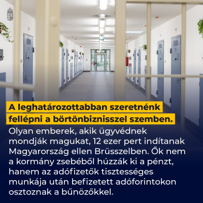 A leghatározottabban szeretnénk fellépni a börtönbiznisszel szemben.